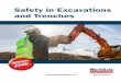 Safety in Excavations and Trenches...The type of soil helps determine how stable the walls of the excavation or trench will be . Saskatchewan occupational health and safety regulations