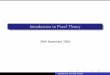 Introduction to Proof Theoryjean/cis160/undergraduate.pdfIntroduction to Proof Theory Hilbert’s Proof System (propositional case) Idea: Logical Axioms and One Deduction Rule. H1