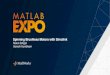 MATLAB EXPO - Spinning Brushless Motors with Simulink...We will spin a brushless motor using Simulink and Model-Based Design 2 Brushless motors are everywhere 3 Developing embedded