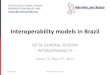 Interoperability models in Brazil - IBTTA ... Interoperability models in Brazil IBTTA GENERAL SESSION - INTEROPERABILITY - Plano, TX. May 15th, 2011 19/03/2014 1 Dr Dario Sassi Thober,