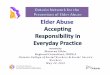 Presented by: Maureen Etkin, Regional Consultant, ONPEA Ontario … · 2017. 6. 6. · ONPEA’S VISION & MISSION • Our missionis to create an Ontario that is free from abuse for