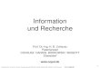 Information und Recherche...Suche nach technischen Lösungen in Patentdatenbanken Patentanwalt Prof. Dr.-Ing. H. B. Cohausz Patentanwaltskanzlei COHAUSZ HANNIG BORKOWSKI WIßGOTT 40237