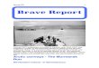 Brave Report Issue 25 Arctic convoys - Osborne King · 2019. 3. 28. · Arctic convoys - The Murmansk Run RN Northern Ireland - In Remembrance Brave Report. Issue 25 2 In April 1940