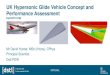 UK Hypersonic Glide Vehicle Concept and Performance Assessment · 2020. 11. 30. · HGV Basics • What is an HGV? – Vehicle that flies at speeds of anywhere from ~Mach 5 to ~Mach