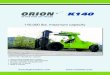 BETTER FORK LIFT TRUCKS ORION K140 The Versa-Lift 40-60 features · 2013. 12. 23. · The Versa-Lift 40-60 features: Low travel height and extra-high capacity. Lifting on forks and/or