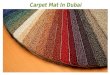 Buy Carpet Mat In Dubai