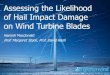 Assessing the Likelihood of Hail Impact Damage on Wind ......2016/02/02  · • Vaisala Weather Transmitter WXT510 [2007 –Present*] – Distinguishes between rain and “hail”
