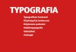 TYPOGRAFIAwebd.savonia.fi/projektit/kumu/Julkaisun suunn2015... · 2014. 9. 12. · Typografinen kontrasti • Hyvä typografia on sekä taidetta että viestintää. • Molemmissa