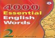4000 Essential English Words - Internet Archive · 2016. 11. 17. · anxious [gerj/cjas] adj. When a person is anxious, they worry that something bad will happen.-»She was anxious