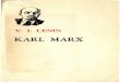KARL MARX - bannedthought.net€¦ · N. Lenin, Karl Marx, Priboi Publishers, Moscow N. Lenin Printed according to the manuscript KARL Marx was born May 5, 1818, in the city of Trier