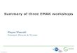Summary of three EMAK workshops - Microsoft...© OECD/IEA 2012 Workshop One The first EMAK Workshop was held in January 26-27, 2010 in Paris featuring • 15 presentations • from