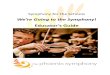 Going to the Sym - Phoenix Symphony to the Sym.pdf · 2014. 12. 10. · The Conductor The Phoenix Symphony, like many other professional orchestras throughout the world, has more