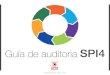 Guía de auditoria SPI4 - Cerise...Guía de auditoria SPI4 Segunda edición - Mayo 2018 Tabla de contenido Consejo al navegar en el documento: Para encontrar un indicador, oprima las