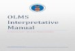 OLMS Interpretative Manual · 2021. 1. 20. · Introduction This Manual has been prepared for the use of employees of the Office of Labor-Management Standards (OLMS), whose responsibilities