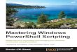 Mastering Windows PowerShell sentinel/roar/Mastering PowerShell-Packt... Table of Contents Mastering Windows PowerShell Scripting Credits Foreword About the Author About the Reviewers