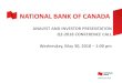 NATIONAL BANK OF CANADA - NBC...Bank recommends that readers not place undue reliance on these statements, as a number of factors, many of which are beyond the Bank’s control, could