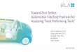 Toward Zero Defect: Automotive Fab Best Practices for Assessing “est Performing Tools” · 2020. 12. 19. · Toward Zero Defect: Automotive Fab Best Practices for ... The sampling