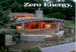 Zero Energy, Infinite Appeal · 2017. 10. 19. · Infinite Appeal Winner of a national green-building award, this low-maintenance house should produce as much energy as it uses. And