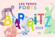 LES TEMPS FORTS - Office de tourisme Biarritz · 2020. 2. 12. · LES TEMPS FORTS 2019. Cette année Biarritz Années Folles propose à travers son pro-gramme de célébrer les 100
