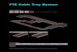 FTE Cable Tray System Cable Trays System 2016.pdfOglaend System corrosion resistant fibre reinforced plastic FRP Cable Trays are designed to deliver weight reduc - tions while maintaining
