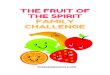 A REFLECTION QUESTION · A REFLECTION QUESTION Each day, there will be a unique question or two on the Fruit for that particular day. This is to help your child really think about