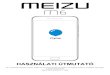 Meizu-M6 manual-HU WayteQ-WEBstatic.wayteq.eu/files/download/telefon/manual/meizu-m6... · 2018. 5. 16. · Meizu M6 manual-HU 4. oldal Jellemzők Kijelző: 5,2” HD IPS 1280x720