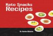 Keto Snacks Recipes...1-866-FOR-KETO | page 4 of 50 CompletelyKeto Keto a epe Disclaimer Welcome and we’re excited to have you with us on this journey. All of the information provided