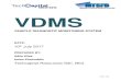 VDMS - MTSFB · 2020. 6. 22. · Figure 5.1: VDMS hardware system In Figure 5.1 above shows the VDMS hardware system. The VDMS system is enclosed in a black box of size 13.3 cm (length)