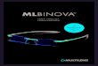 MLBINOVA - Multilens · ML Binova är framtagen för att göra läsningen mer bekväm. ML Binova finns i varianter som passar alla. För personer med behov av låg addition, för
