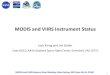 MODIS and VIIRS Instrument Status · 2016. 7. 29. · MODIS and VIIRS Science Team Meeting, Silver Spring, MD (June 06-10, 2016) EOS. Contributions ... − Terra and Aqua Projects,