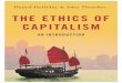 The Ethics of Capitalism...A. n” Uasm“oSpoi ciliat 86 B. Ahicnsmra 88 C. Mxismra 90 4. Market Socialism 93 5. Problems with Socialism 96 6. Ideals and Reality 101 7. Ethical Socialism