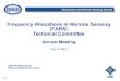 Frequency Allocations in Remote Sensing (FARS) Technical ......2014/07/14  · Geoscience and Remote Sensing Society! Definition of Acceptable Interference Leve Input requested by