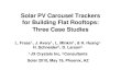 Solar PV Carousel Trackers for Building Flat Rooftops: Three ...proceedings.ases.org/wp-content/uploads/2014/02/2010-pr...Solar PV Carousel Trackers for Building Flat Rooftops: Three