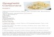 Spaghetti Carbonara · 2016. 12. 20. · 400 g Spaghetti 8 Stiele Petersilie 2 Bio-Zitronen Zubereitung: 1. Speck fein würfeln, in einer Pfanne im Öl knusprig auslassen. Dann in