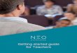 Getting started guide for Teachers - NEO LMS · 2021. 1. 18. · Getting started guide for Teachers 7 Left bar The left bar displays tabs that allow you to quickly navigate to the