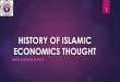 HISTORY OF ISLAMIC ECONOMICS THOUGHTstevani.staff.gunadarma.ac.id/Downloads/files/... · 8. PEMIKIRAN EKONOMI ISLAM ... Ihya Ulumuddin, Usul fiqh, al mustafa, mizan al amal al-tibr