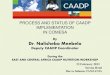 PROCESS AND STATUS OF CAADP IMPLEMENTATION IN COMESA · 2015. 7. 11. · PROCESS AND STATUS OF CAADP IMPLEMENTATION IN COMESA By Dr. Nalishebo Meebelo Deputy CAADP Coordinator During