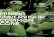 MINING SUPERVISOR COMMON CORE - Workplace Safety North · 2019. 12. 12. · Updated mining common core training for first-line supervisors Supervisors set the tone for a strong workplace