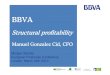 BBVA · 2017. 9. 18. · BBVA does not undertake to publicly revise the contents of this or any other document, either if the events are not exactly as described herein, or if such