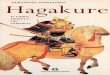 Hagakureaikidoverona.altervista.org/MishimaYukio.pdf · 2010. 12. 19. · Yukio Mishima Hagakure è una delle opere più significative tramandateci dalla tradizione giapponese. La
