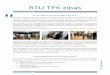 RTU TPK ziņas · 2017. 3. 8. · RTU, BF Būvražošanas institūts izstādes apmeklētājus iepazīstināja ar izstrādāto iekārtu «Dispegātors-maisītājs», tā darbības