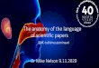 The anatomy of the language of scientific papers ... - orl.fi › wp-content › uploads › 2020 › 11 › Tie...The anatomy of the language of scientific papers KNK-tutkimusseminaari