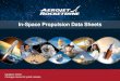 In-Space Data Sheets 4.8...2020/04/08  · > 17,000 flight monopropellant thrusters delivered Aerojet Rocketdyne produces monopropellant rocket engines with thrust ranges from 0.02