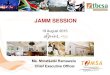 JAMM SESSION - SATSA · 2015. 9. 10. · JAMM SESSION 19 August 2015 Ms. Mmatšatši Ramawela Chief Executive Officer. TBCSA: WHO are we? • Member driven organisation • Serving