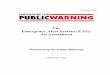 The Emergency Alert System (EAS): An Assessment EAS... · 2015. 11. 11. · Broadcaster Association Support ... The Emergency Alert System (EAS) is our primary national warning system