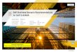 SAP Business Scenario Recommendations · 2020. 12. 3. · SAP Business Scenario Recommendations for SAP S/4HANA SAP ERP - EHP6 Oracle ... closing time • Reduce finance costs •