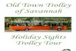 Trolley Tour Holiday Sights€¦ · MountainMahalia Jackson Go tell it on the mountain Over the hills and everywhere Go, tell it on the mountain That Jesus Christ is born Go tell