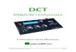 DCT - ozQRP.comozqrp.com/docs/DCT_manual_V1.pdf · 2019. 8. 14. · DCT Construction Manual – Issue 1 Page 6 1 INTRODUCTION The DCT (Double sideband and CW Transceiver) is an inexpensive