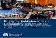 Engaging Faith-based and Community Organizations...faith-based and community organizations, academia, and the public, in conjunction with the full participation of state, local, tribal,