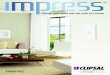Impress - change your world with the push of a button, 25165 - Clipsal · PDF file 2012. 10. 31. · ImpressTM Push-Button Switches & Dimmers The push-button revolution Clipsal by